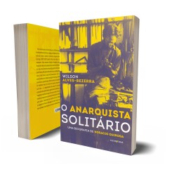 O ANARQUISTA SOLITÁRIO